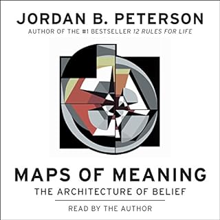 Maps of Meaning Audiobook By Jordan B. Peterson cover art