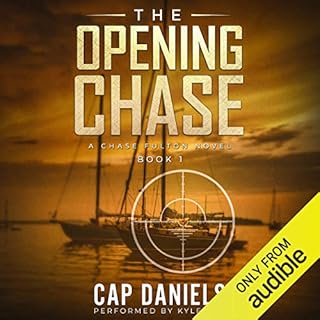 The Opening Chase: A Chase Fulton Novel Audiolibro Por Cap Daniels arte de portada