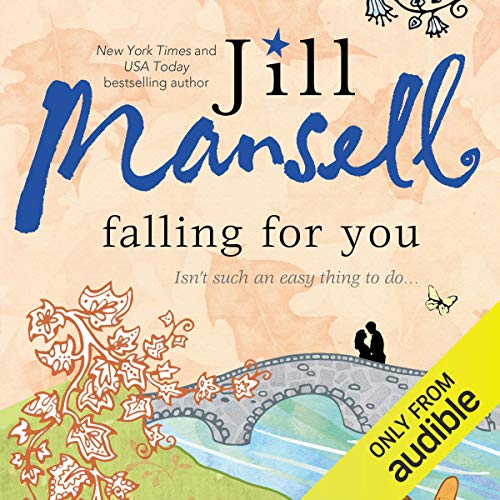 Falling for You Audiobook By Jill Mansell cover art