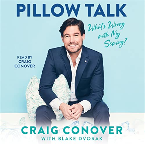 Pillow Talk Audiobook By Craig Conover, Blake Dvorak - contributor cover art