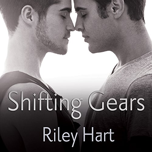 Shifting Gears Audiobook By Riley Hart cover art