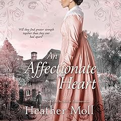 An Affectionate Heart Audiolibro Por Heather Moll arte de portada