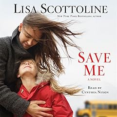 Save Me Audiobook By Lisa Scottoline cover art