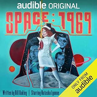 Space: 1969 Audiobook By Bill Oakley cover art
