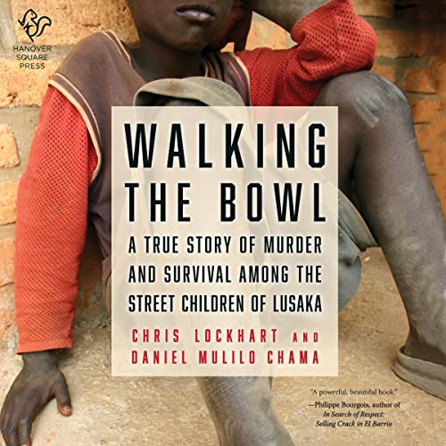 Walking the Bowl Audiolibro Por Chris Lockhart, Daniel Mulilo Chama arte de portada