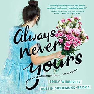 Always Never Yours Audiolibro Por Emily Wibberley, Austin Siegemund-Broka arte de portada