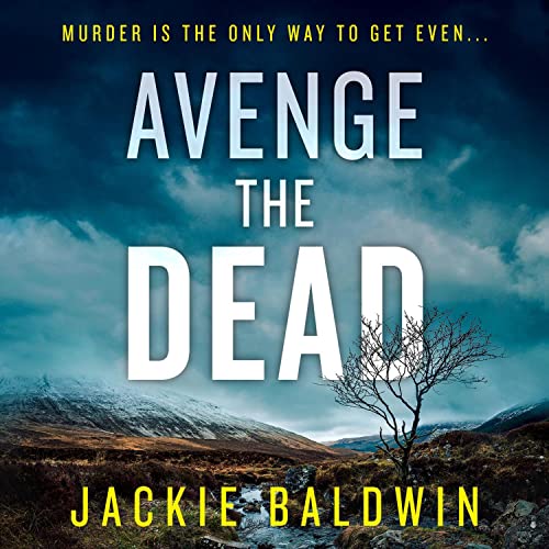 Avenge the Dead Audiolibro Por Jackie Baldwin arte de portada