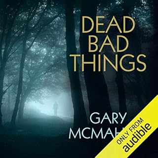 Dead Bad Things Audiolibro Por Gary McMahon arte de portada