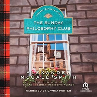 The Sunday Philosophy Club Audiobook By Alexander McCall Smith cover art