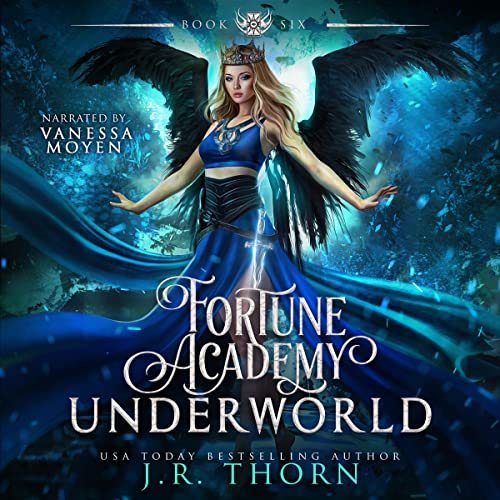 Fortune Academy Underworld: Book Six Audiobook By J.R. Thorn cover art