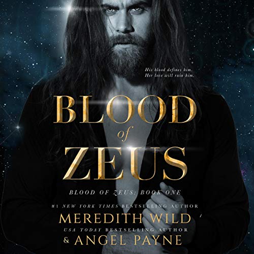 Blood of Zeus Audiobook By Meredith Wild, Angel Payne cover art