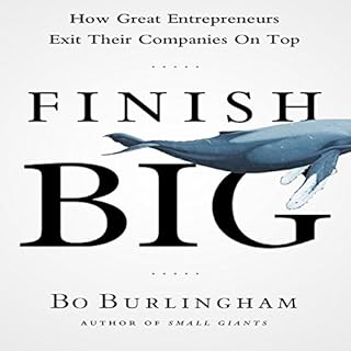 Finish Big Audiobook By Bo Burlingham cover art