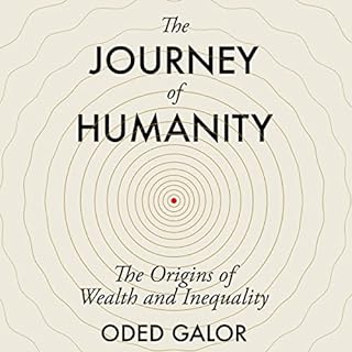 The Journey of Humanity Audiolibro Por Oded Galor arte de portada