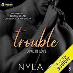 Trouble Audiolibro Por Nyla K arte de portada