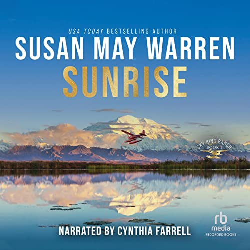 Sunrise Audiolibro Por Susan May Warren arte de portada