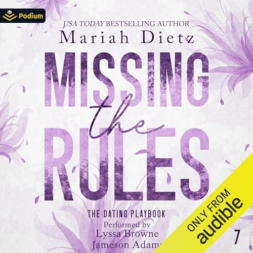 Missing the Rules Audiolibro Por Mariah Dietz arte de portada