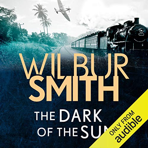 The Dark of The Sun Audiolibro Por Wilbur Smith arte de portada