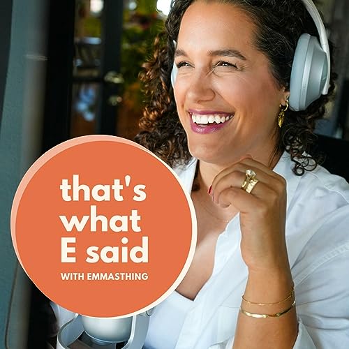 That's What E Said Podcast Por Emma Golden Miller arte de portada