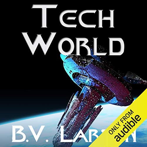 Tech World Audiobook By B. V. Larson cover art