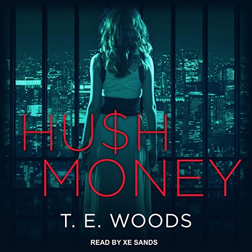 Hush Money Audiolibro Por T. E. Woods arte de portada