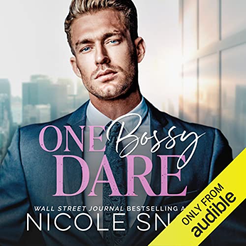 One Bossy Dare Audiobook By Nicole Snow cover art