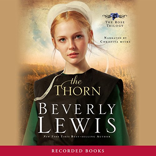 The Thorn Audiolibro Por Beverly Lewis arte de portada