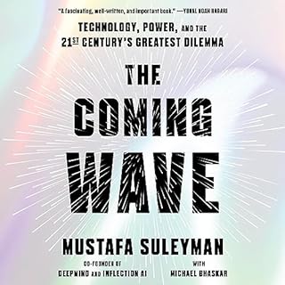 The Coming Wave Audiolibro Por Mustafa Suleyman, Michael Bhaskar - contributor arte de portada