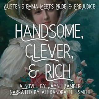 Handsome, Clever, and Rich Audiobook By Jayne Bamber cover art