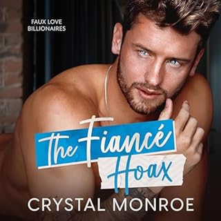 The Fianc&eacute; Hoax Audiolibro Por Crystal Monroe arte de portada