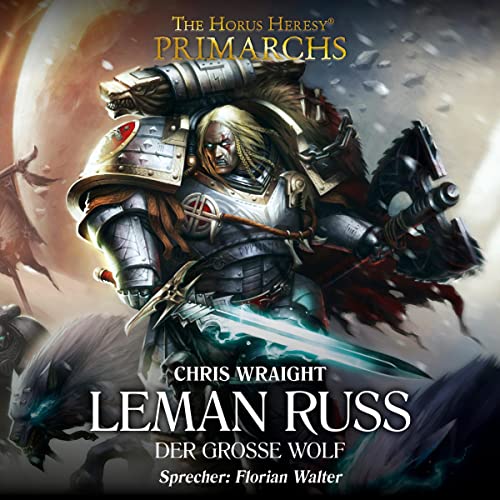 Leman Russ - Der gro&szlig;e Wolf Audiolibro Por Chris Wraight arte de portada