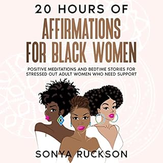 20 Hours of Affirmations for Black Women Audiolibro Por Sonya Ruckson arte de portada