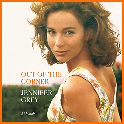 Out of the Corner Audiolibro Por Jennifer Grey arte de portada