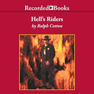 Hell&rsquo;s Riders Audiobook By Ralph Cotton cover art