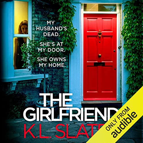 The Girlfriend Audiobook By K.L. Slater cover art