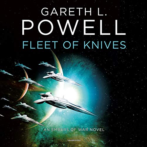 Fleet of Knives: An Embers of War Novel Audiobook By Gareth L. Powell cover art