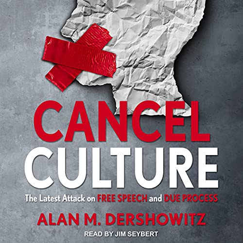 Cancel Culture Audiolibro Por Alan M. Dershowitz arte de portada