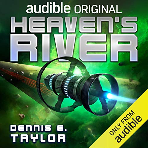 Heaven's River Audiobook By Dennis E. Taylor cover art