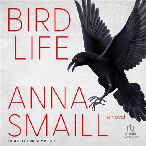 Bird Life Audiobook By Anna Smaill cover art