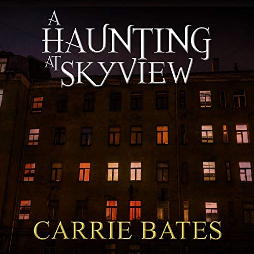 A Haunting at Skyview Audiolibro Por Carrie Bates arte de portada