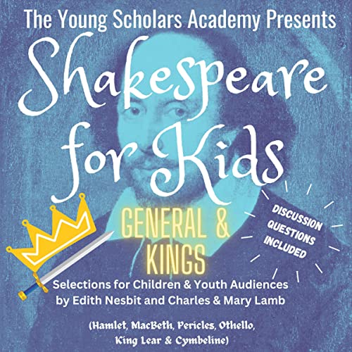 Couverture de Shakespeare for Kids: Generals & Kings