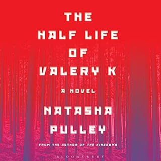 The Half Life of Valery K Audiolibro Por Natasha Pulley arte de portada