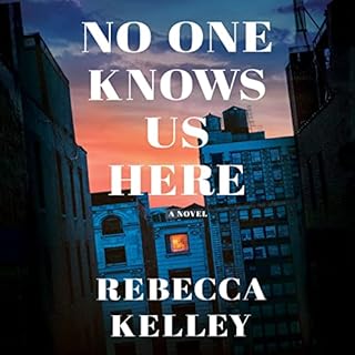 No One Knows Us Here Audiolibro Por Rebecca Kelley arte de portada