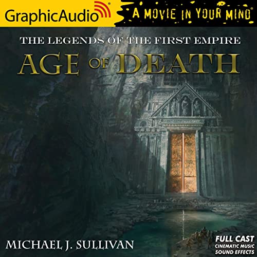 Age of Death (Dramatized Adaptation) Audiobook By Michael J. Sullivan cover art