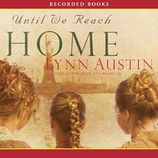 Until We Reach Home Audiolibro Por Lynn Austin arte de portada