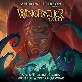 Wingfeather Tales Audiolibro Por Andrew Peterson - editor, Jonathan Rogers, N. D. Wilson, Jennifer Trafton, Douglas Kaine McK