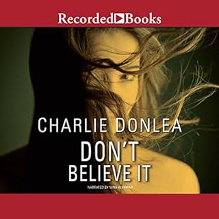 Don't Believe It Audiolibro Por Charlie Donlea arte de portada