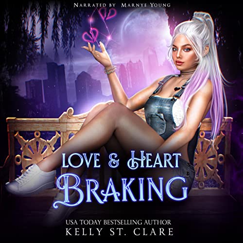 Love & Heart Braking Audiobook By Kelly St. Clare cover art