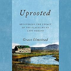 Uprooted Audiolibro Por Grace Olmstead arte de portada