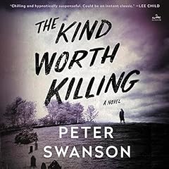 The Kind Worth Killing Audiolibro Por Peter Swanson arte de portada