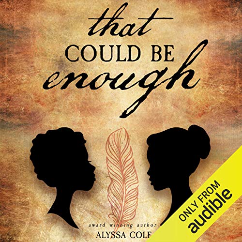 That Could Be Enough Audiolibro Por Alyssa Cole arte de portada